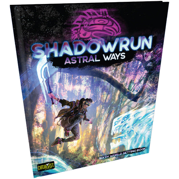 Shadowrun - 6th Edition - Astral Ways available at 401 Games Canada