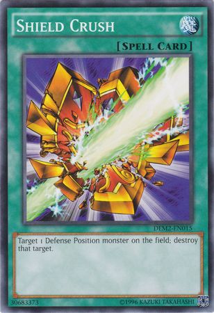 Shield Crush - DEM2-EN015 - Common available at 401 Games Canada