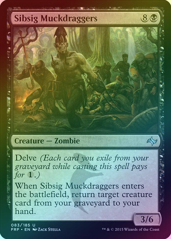 Sibsig Muckdraggers (Foil) (FRF) available at 401 Games Canada