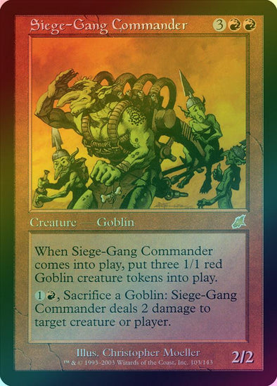 401 Games Canada - Siege-Gang Commander (Foil) (SCG) 401 Games Canada - Siege-Gang Commander (Foil) (SCG)