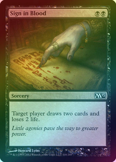 Sign in Blood (Foil) (M13) available at 401 Games Canada