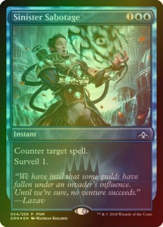 Sinister Sabotage - FNM Promo (PGRN) (Foil)