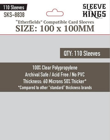 Sleeve Kings - 110ct Etherfields Compatible100mm x 100mm Sleeves available at 401 Games Canada