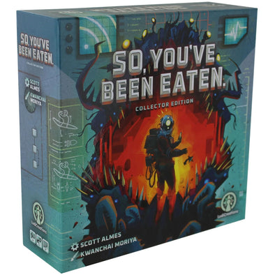 So, You've Been Eaten.: Collector Edition