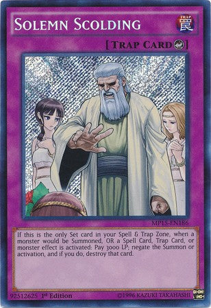 Solemn Scolding - MP15-EN186 - Secret Rare - 1st Edition available at 401 Games Canada