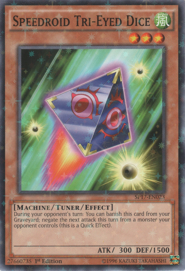 Speedroid Tri-Eyed Dice - SP17-EN023 - Starfoil Rare - 1st Edition available at 401 Games Canada