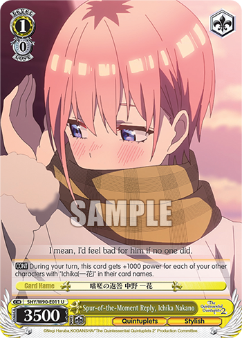 Spur-of-the-Moment Reply, Ichika Nakano - 5HY/W90-E011 - Uncommon available at 401 Games Canada