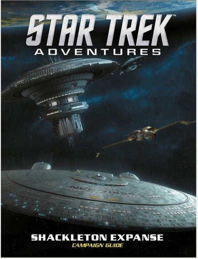 Star Trek Adventures - Shackleton Expanse Campaign Guide available at 401 Games Canada