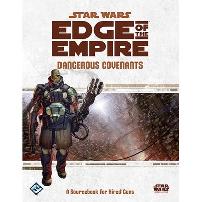 Star Wars: Edge of the Empire - Dangerous Covenants available at 401 Games Canada