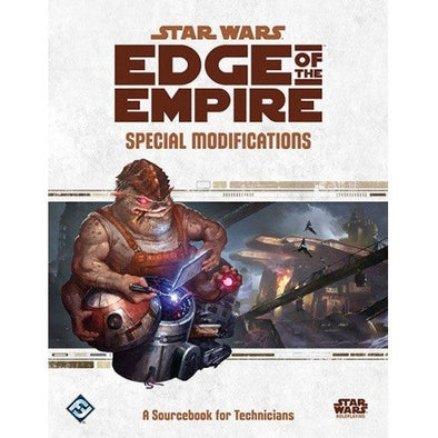 Star Wars: Edge of the Empire - Special Modifications available at 401 Games Canada