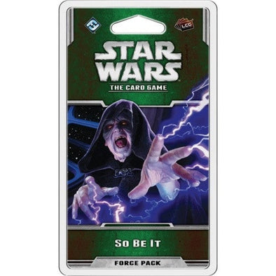 Star Wars Living Card Game - So Be It Force Pack available at 401 Games Canada