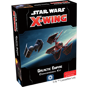 Star Wars: X-Wing - Second Edition - Galactic Empire Conversion Kit available at 401 Games Canada