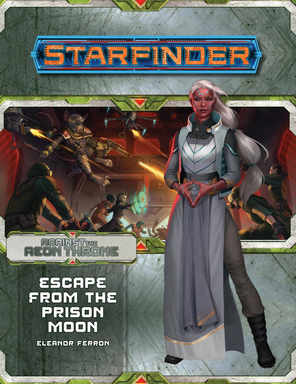 Starfinder - Against the Aeon Throne 2 of 3 - Escape from the Prison Moon available at 401 Games Canada