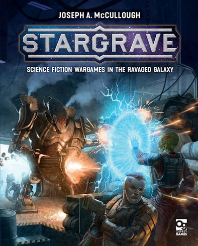 Stargrave: Science Fiction Wargames in the Ravaged Galaxy (Hardcover) available at 401 Games Canada