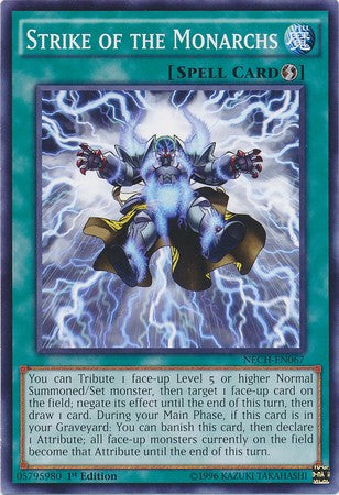 Strike of the Monarchs - NECH-EN067 - Common - 1st Edition available at 401 Games Canada