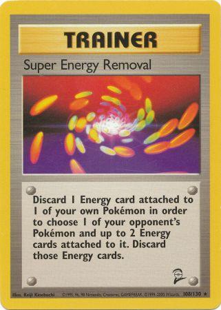 Super Energy Removal - 108/130 - Rare available at 401 Games Canada