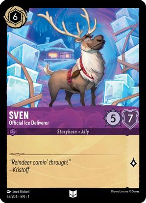 Sven (Official Ice Deliverer) - 55/204 - Uncommon available at 401 Games Canada