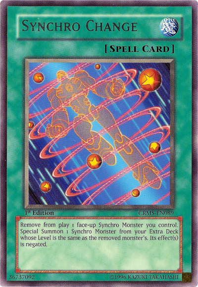 Synchro Change - CRMS-EN089 - Rare - 1st Edition available at 401 Games Canada