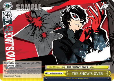 THE SHOW'S OVER - P5/S45-E023 - Climax Rare available at 401 Games Canada