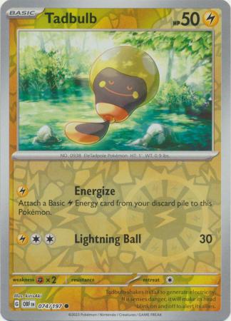 Tadbulb - 074/197 - Common - Reverse Holo available at 401 Games Canada