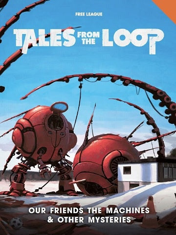 Tales from the Loop - Our Friends the Machines available at 401 Games Canada