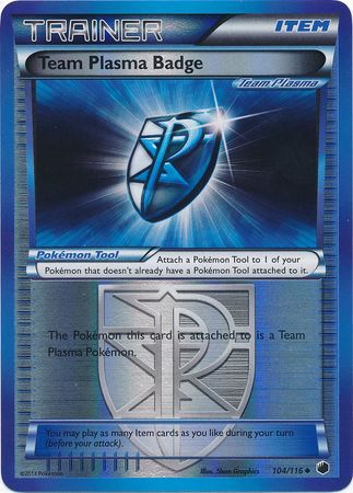 Team Plasma Badge - 104/116 - Uncommon - Reverse Holo available at 401 Games Canada