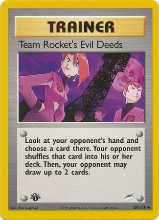 Team Rocket's Evil Deeds - 103/105 - Uncommon - 1st Edition available at 401 Games Canada