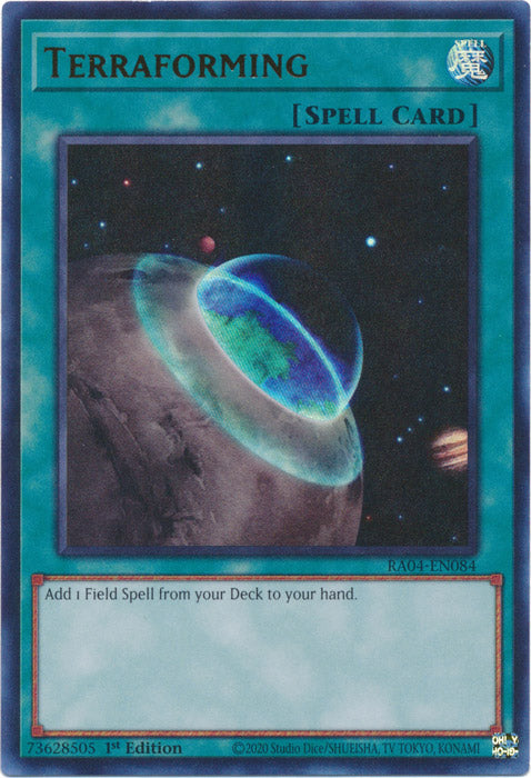Terraforming (UR) - RA04-EN084 - Ultra Rare - 1st Edition