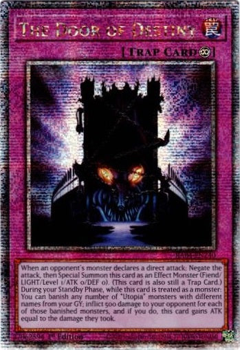 The Door of Destiny - RA04-EN240 - Quarter Century Secret Rare - 1st Edition