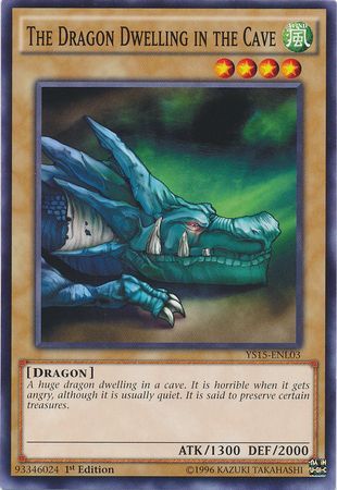 The Dragon Dwelling in the Cave - YS15-ENL03 - Common - 1st Edition available at 401 Games Canada