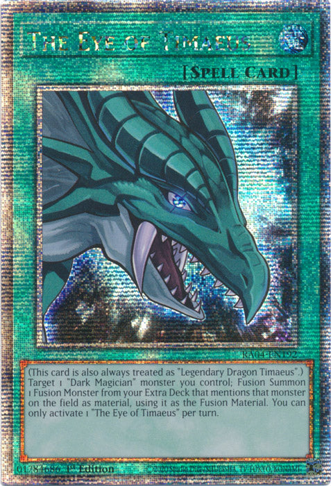 The Eye of Timaeus - RA04-EN192 - Quarter Century Secret Rare - 1st Edition