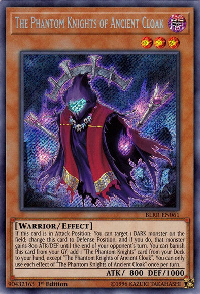 The Phantom Knights of Ancient Cloak - BLRR-EN061 - Secret Rare - 1st Edition available at 401 Games Canada