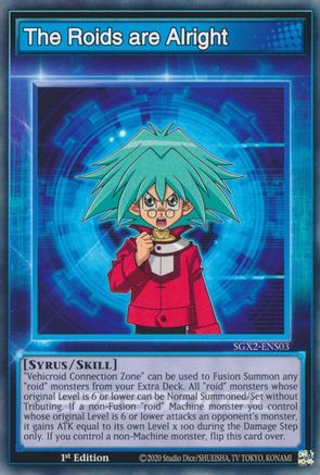 The Roids are Alright - SGX2-ENS03 - Common - 1st Edition available at 401 Games Canada