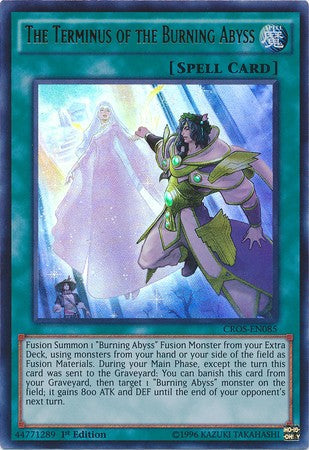 The Terminus of the Burning Abyss - CROS-EN085 - Ultra Rare - 1st Edition available at 401 Games Canada