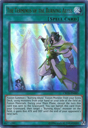 The Terminus of the Burning Abyss - CROS-EN085 - Ultra Rare - Unlimited available at 401 Games Canada