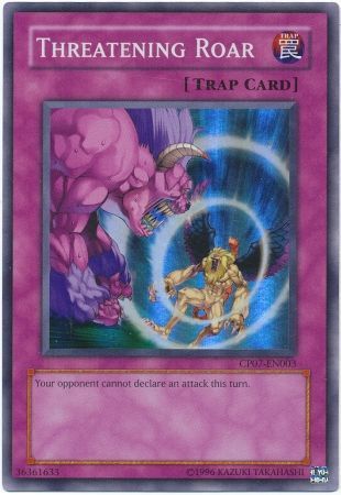 Threatening Roar - CP07-EN003 - Super Rare available at 401 Games Canada