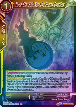 Three-Star Ball, Negative Energy Overflow - BT11-115 - Uncommon (FOIL) available at 401 Games Canada