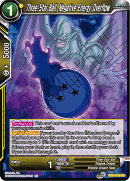 Three-Star Ball, Negative Energy Overflow - BT11-115 - Uncommon (Reprint) available at 401 Games Canada