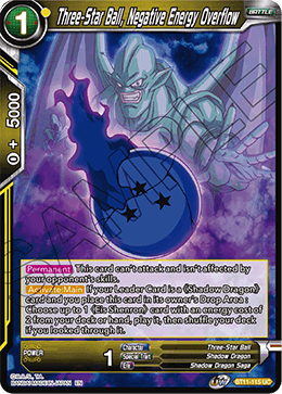 Three-Star Ball, Negative Energy Overflow - BT11-115 - Uncommon available at 401 Games Canada