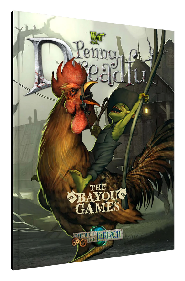 Through the Breach - Penny Dreadful: Bayou Games available at 401 Games Canada