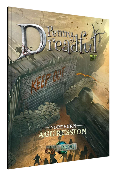 Through the Breach - Penny Dreadful: Northern Aggression available at 401 Games Canada