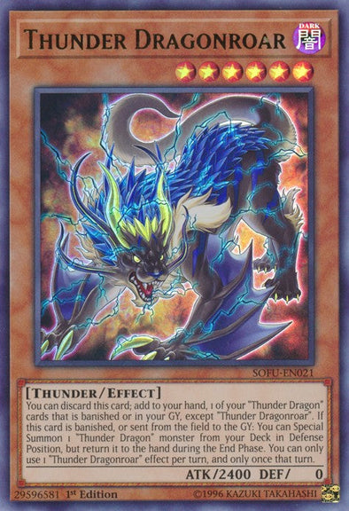 Thunder Dragonroar - SOFU-EN021 - Ultra Rare - 1st Edition available at 401 Games Canada