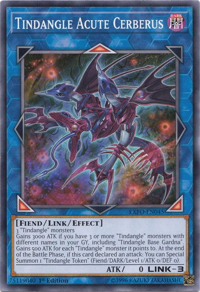 Tindangle Acute Cerberus - EXFO-EN045 - Common - 1st Edition available at 401 Games Canada