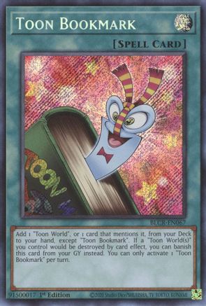 Toon Bookmark - BLCR-EN067 - Secret Rare - 1st Edition available at 401 Games Canada