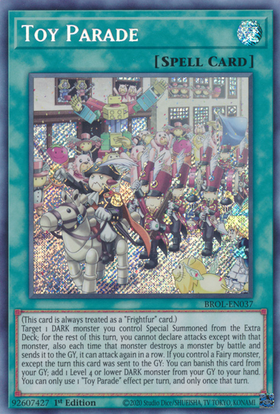 Toy Parade - BROL-EN037 - Secret Rare - 1st Edition available at 401 Games Canada