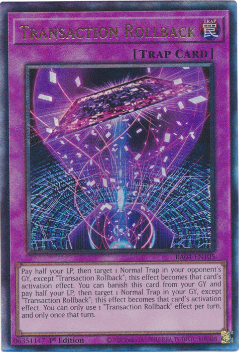 Transaction Rollback (PUR) - RA04-EN105 - Prismatic Ultimate Rare - 1st Edition