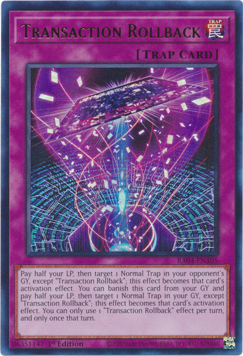Transaction Rollback (UR) - RA04-EN105 - Ultra Rare - 1st Edition