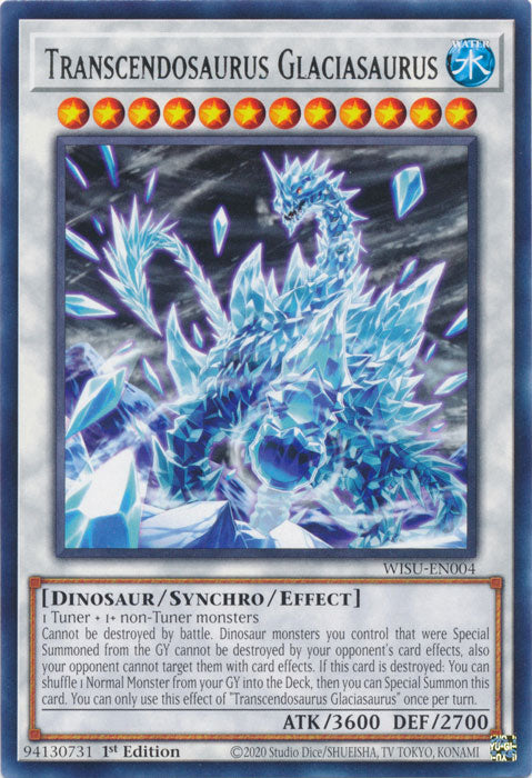 Transcendosaurus Glaciasaurus - WISU-EN004 - Rare - 1st Edition available at 401 Games Canada