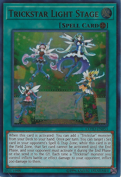 Trickstar Light Stage - COTD-EN053 - Ultra Rare - Unlimited available at 401 Games Canada