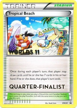 Tropical Beach - BW28 - (Quarter-Finalist) - Worlds '11 Promo available at 401 Games Canada